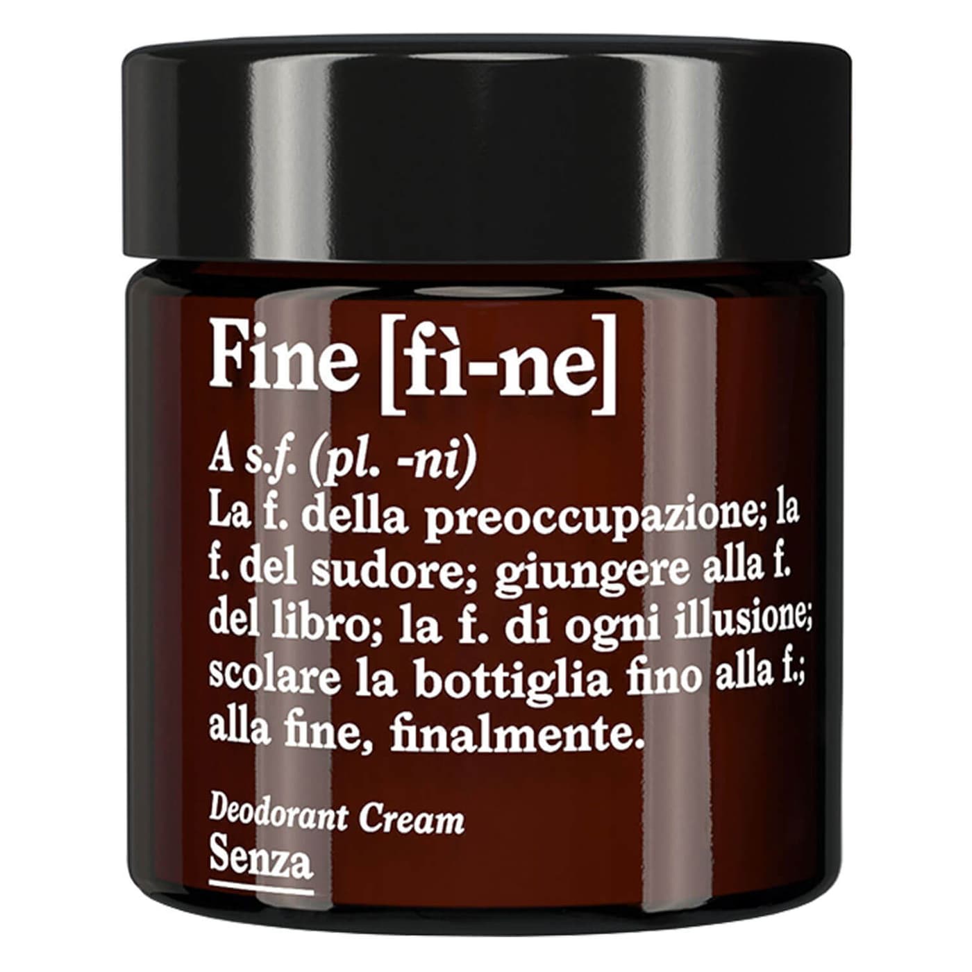 Fine - Senza Deodorant Cream